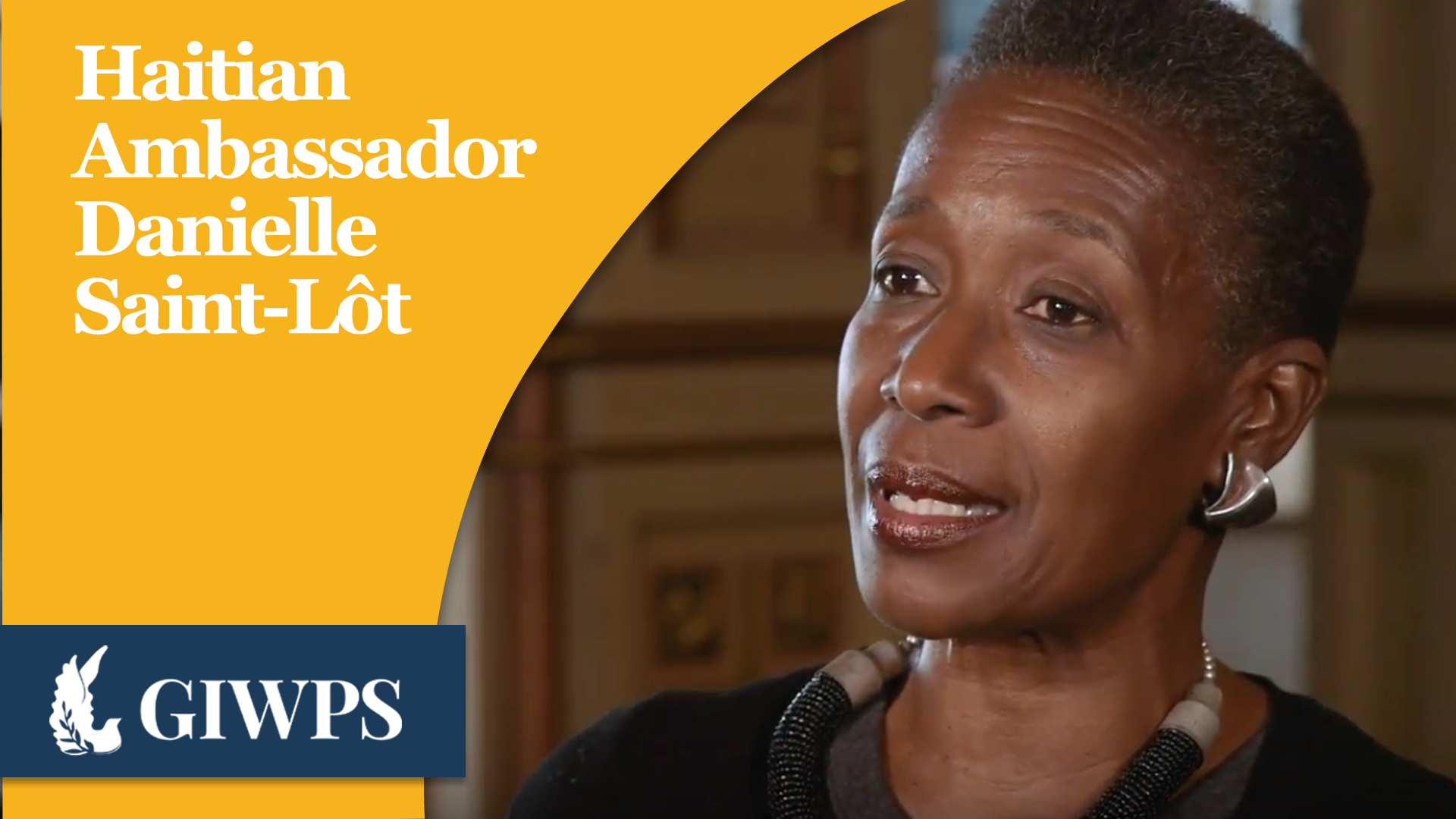 Haitian Ambassador Danielle SaintLôt GIWPS