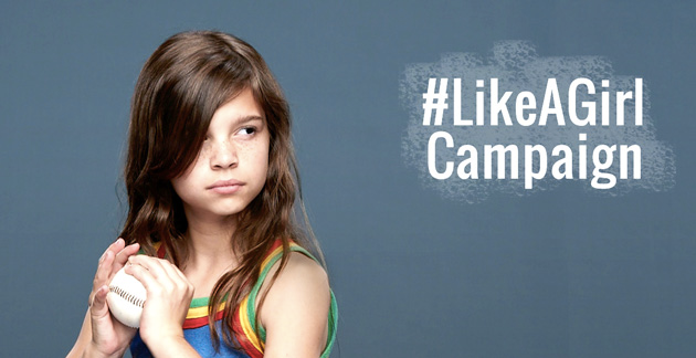 An advertisement shows a young girl holding a baseball and the text "#LikeAGirl Campaign"